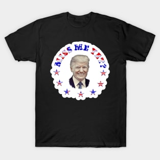 MISS ME YET? Patriotic Trump Stickers Magnets T-Shirt